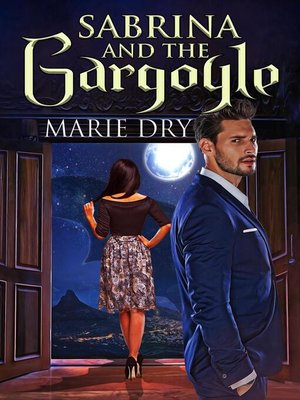 cover image of Sabrina and the Gargoyle